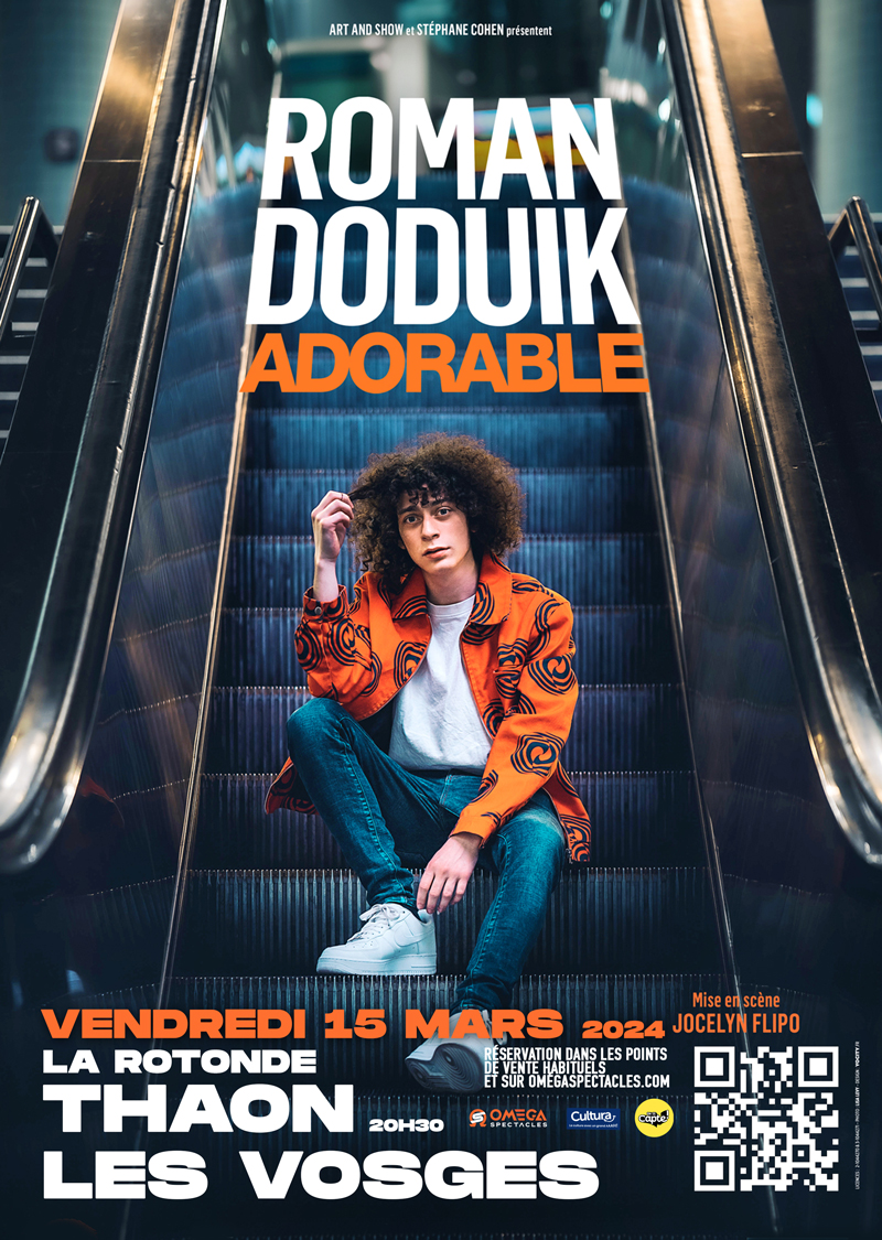 ROMAN DODUIK “Adorable” à Thaon-Les-Vosges ROMAN DODUIK “Adorable” à Thaon-Les-Vosges