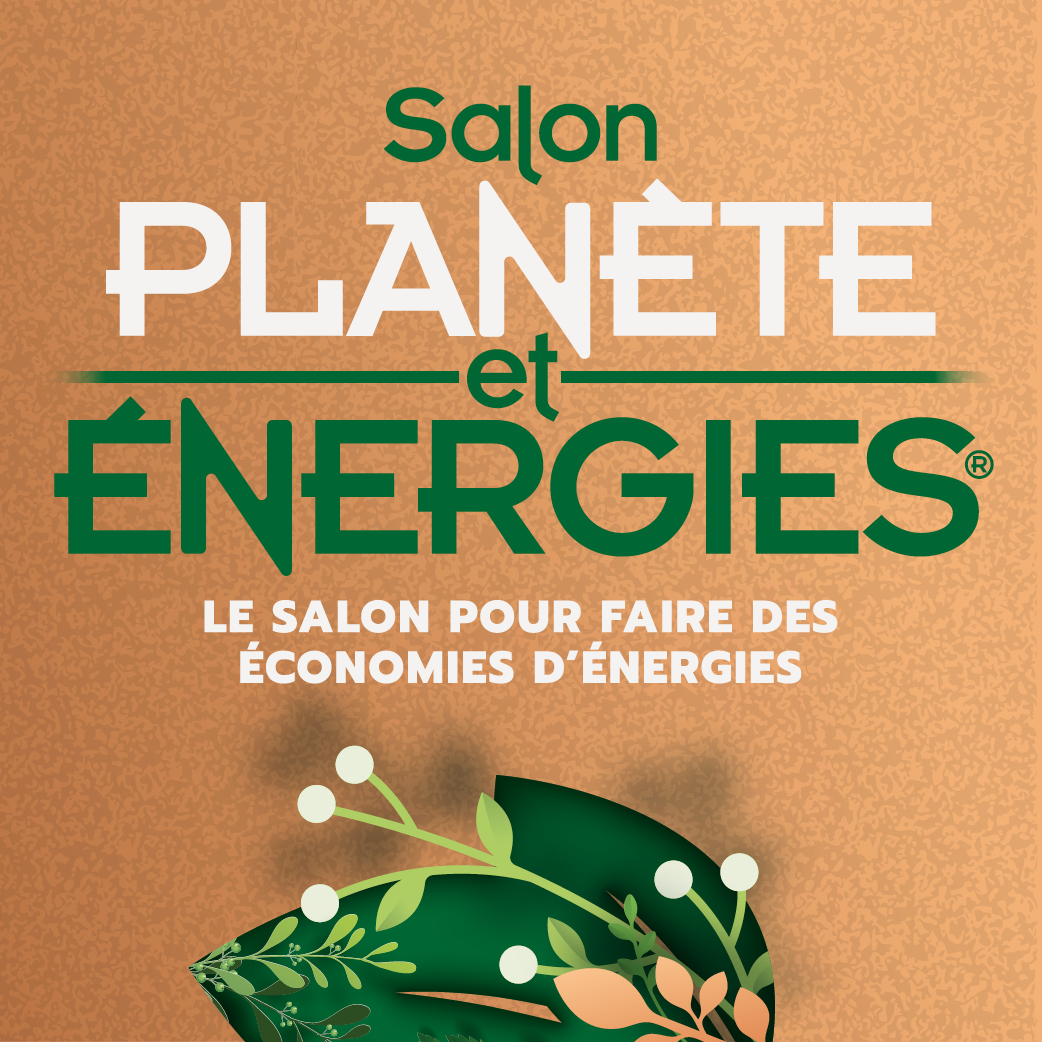 Salon Planète et Energies Salon Planète et Energies