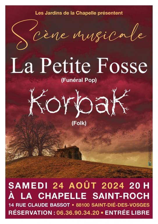 Scène Musicale, Korbak & La Petite Fosse
