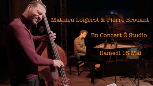Mathieu Loigerot & Pierre Brouant en Concert Jazz & Rap Ô Studio