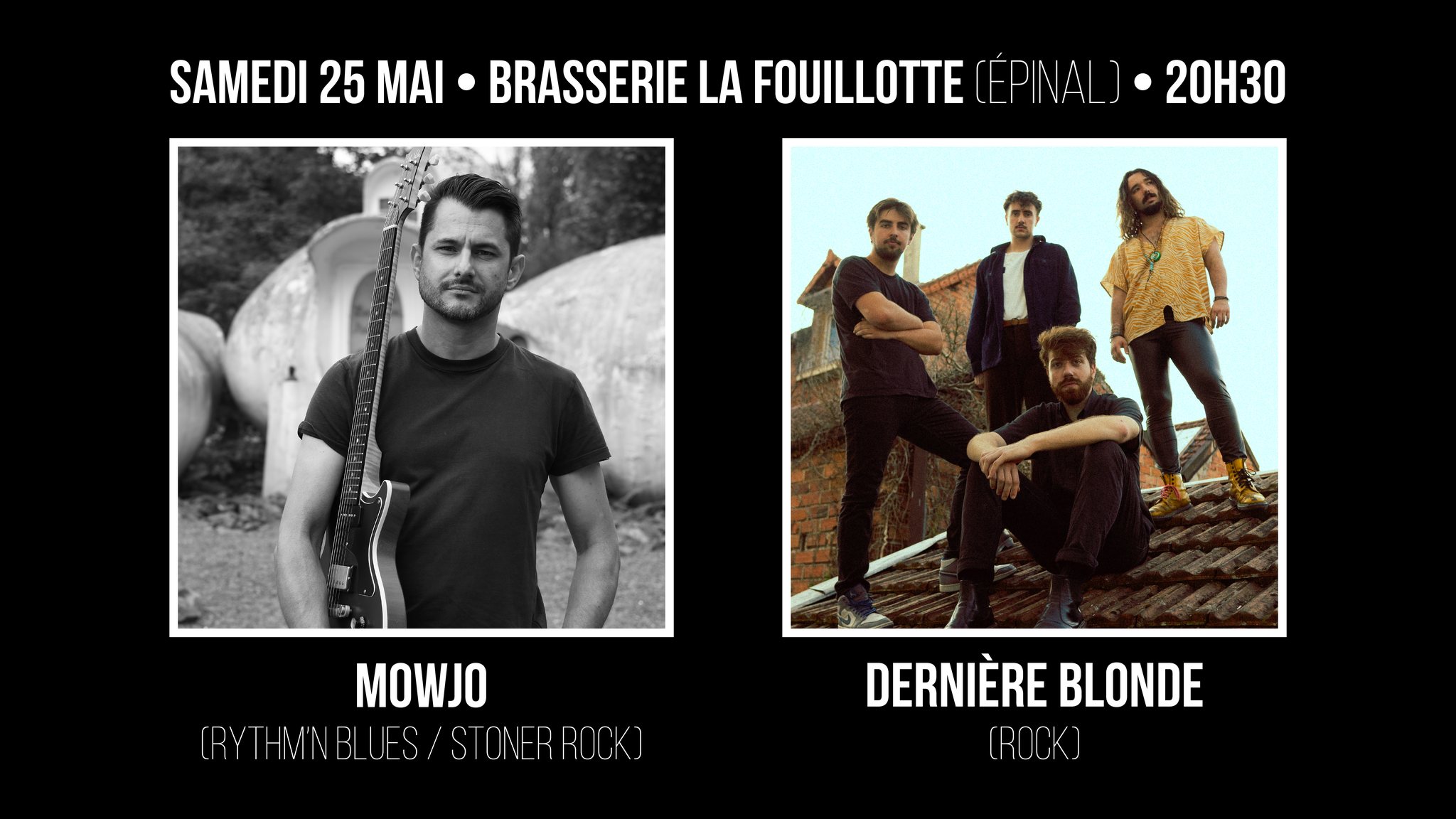 Concert DERNIÈRE BLONDE, MowJo Concert DERNIÈRE BLONDE, MowJo