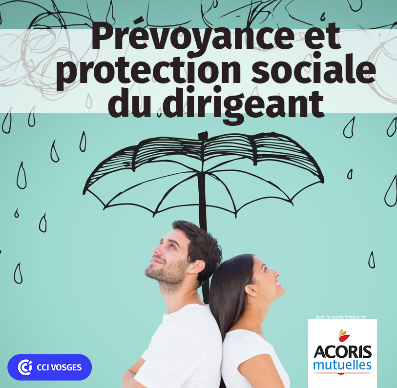 Prévoyance et protection sociale du dirigeant