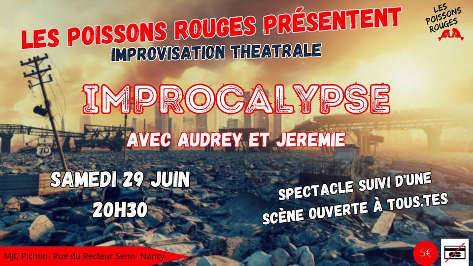 Improcalypse et scène ouverte