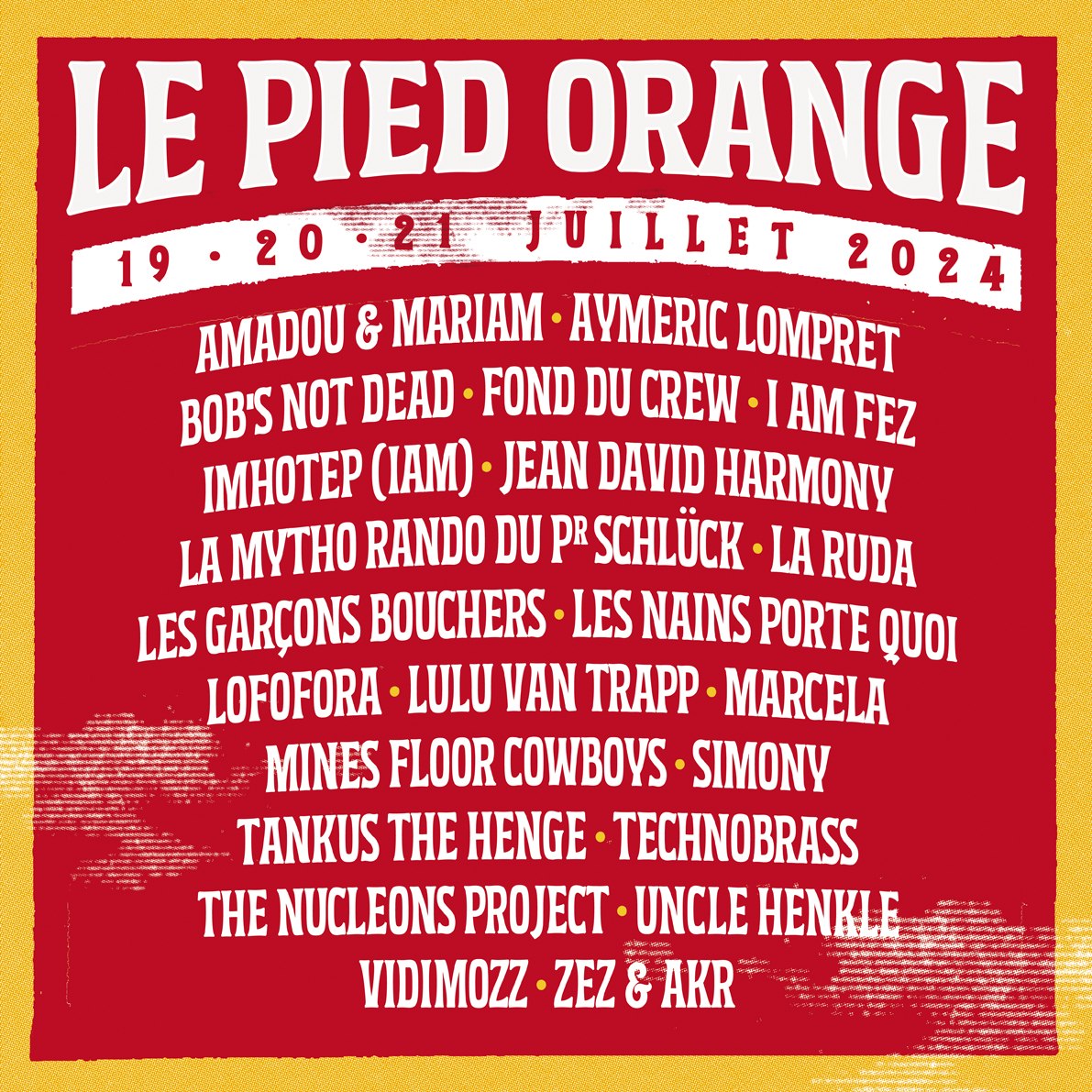 FESTIVAL LE PIED ORANGE 5ème édition FESTIVAL LE PIED ORANGE 5ème édition