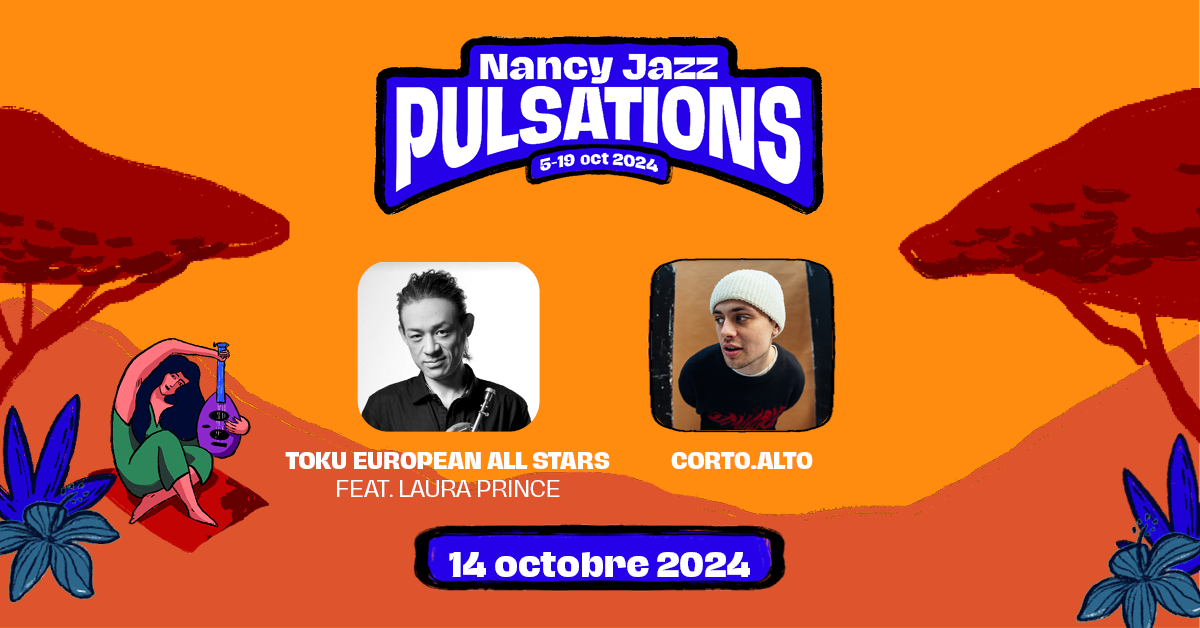 NJP – Corto.Alto | TOKU European All Stars feat. Laura Prince