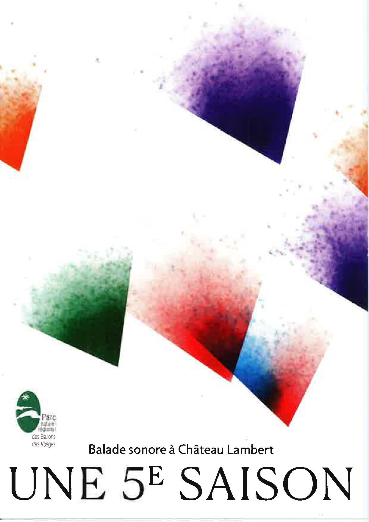 Balade sonore à Château-Lambert – Une 5e saison Balade sonore à Château-Lambert – Une 5e saison