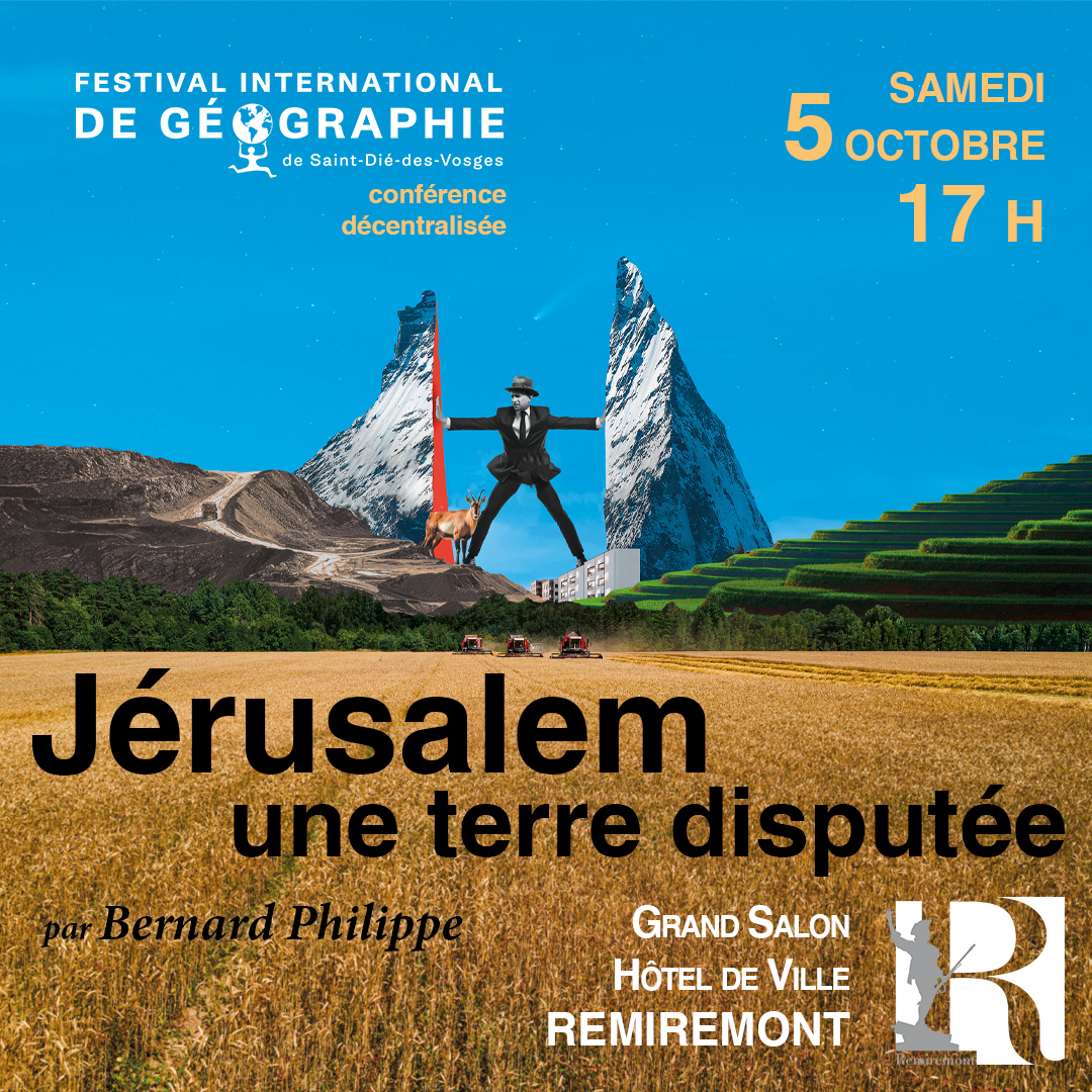 Conférence décentralisée du FIG 2024 – Jérusalem, une terre disputée Conférence décentralisée du FIG 2024 – Jérusalem, une terre disputée
