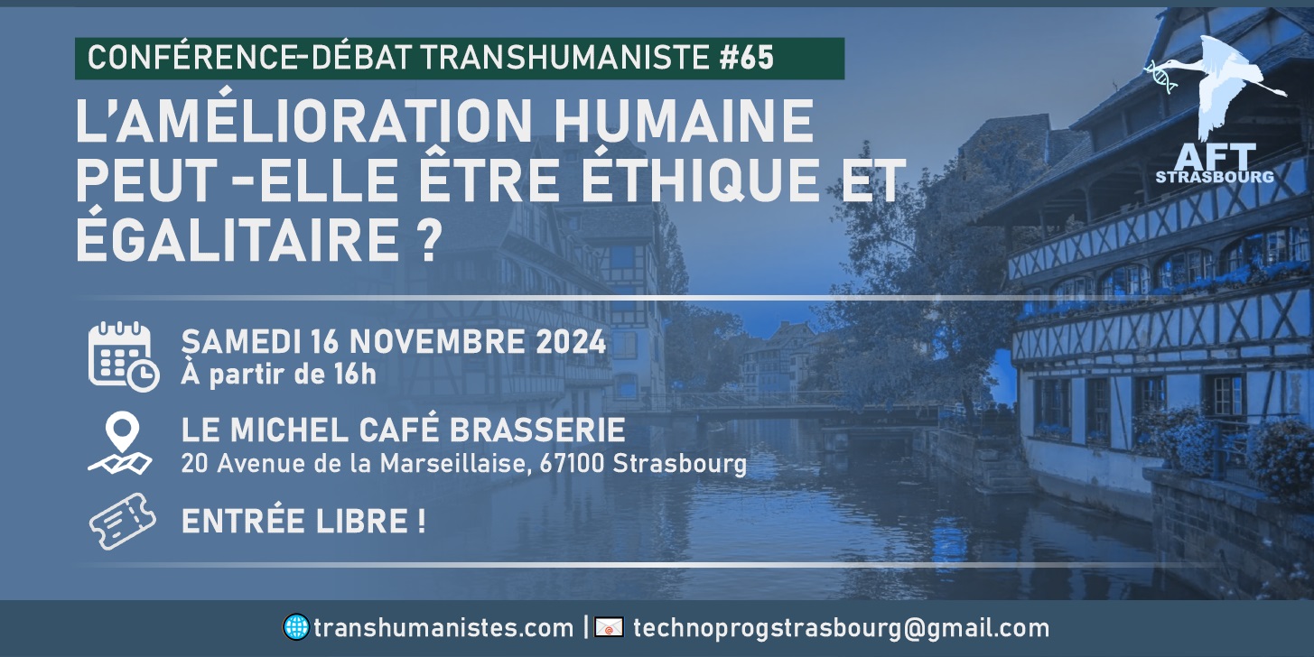 Conférence : L’amélioration humaine peut-elle être éthique et égalitaire ? Conférence : L’amélioration humaine peut-elle être éthique et égalitaire ?