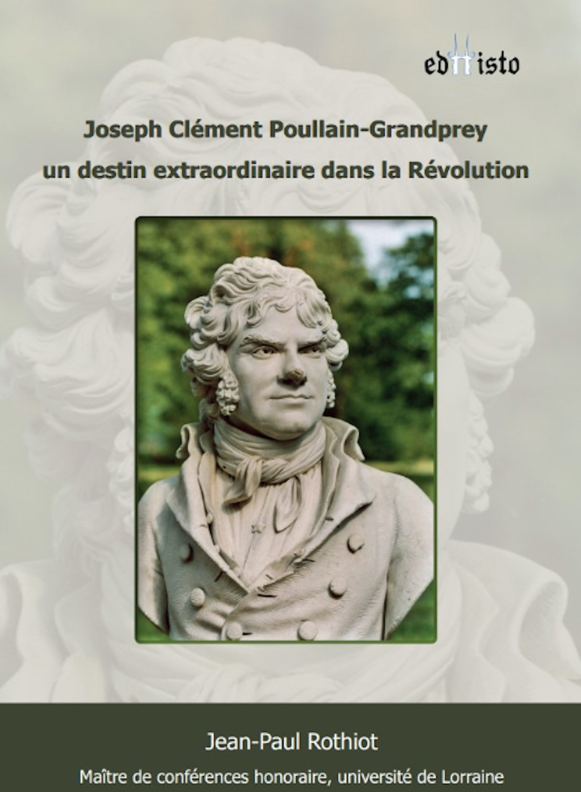 POULLAIN-GRANDPREY, un Vosgien extraordinaire dans la Révolution