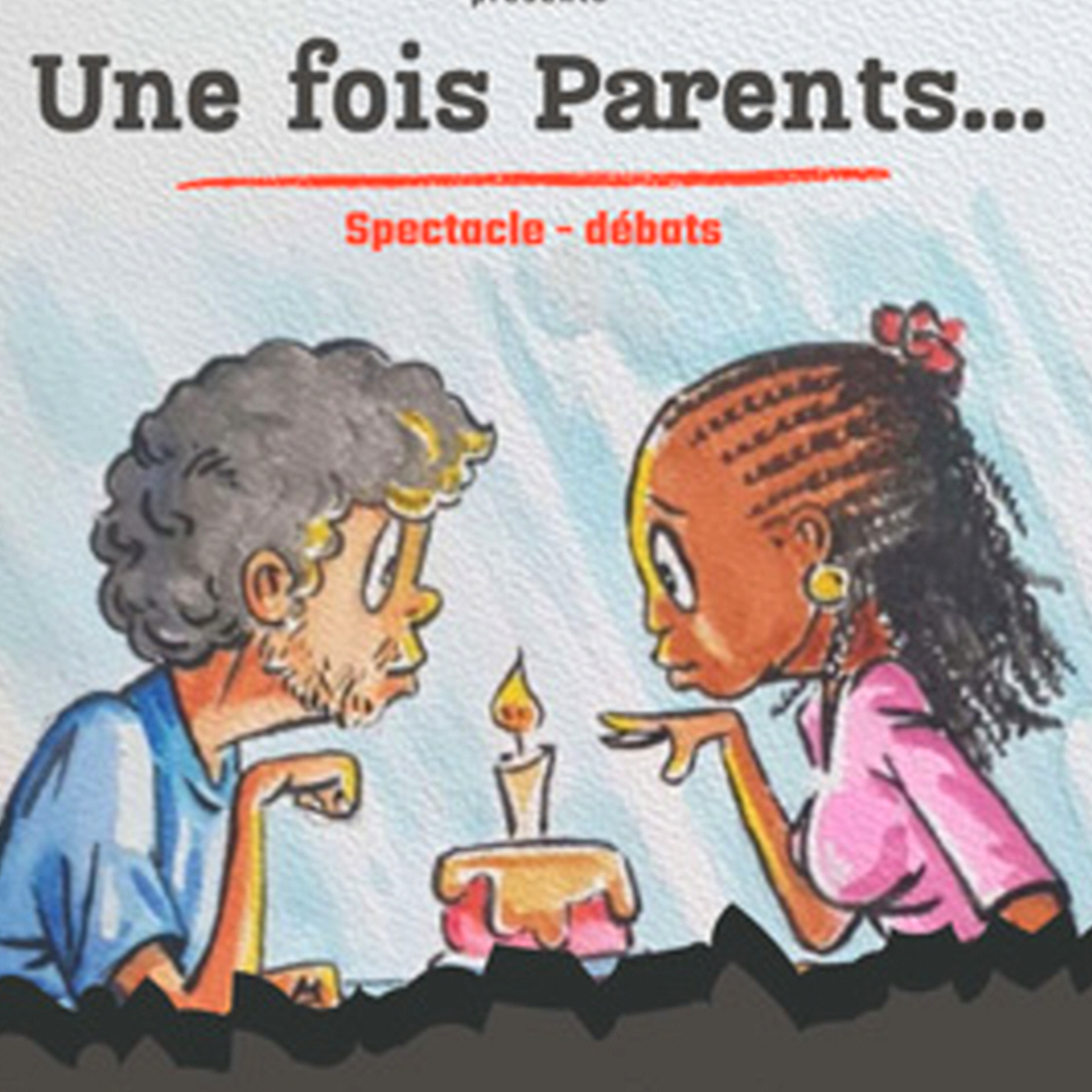 UNE FOIS PARENTS…