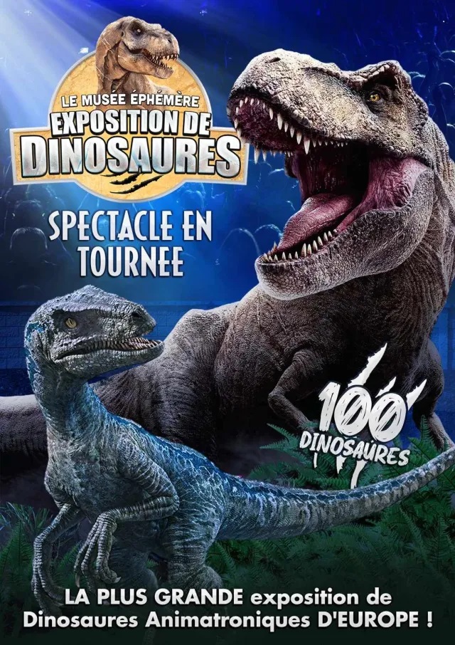 LE MUSÉE ÉPHÉMÈRE – EXPOSITION DE DINOSAURES