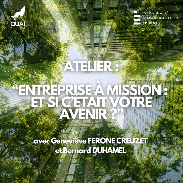 Entreprise à mission : et si c’était votre avenir ? Entreprise à mission : et si c’était votre avenir ?