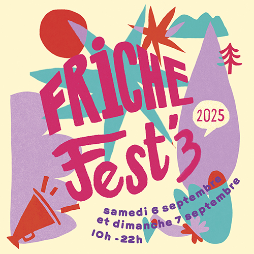 FRICHE FEST’3
