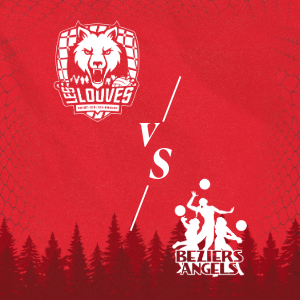 Les Louves VS Béziers Volley Les Louves VS Béziers Volley