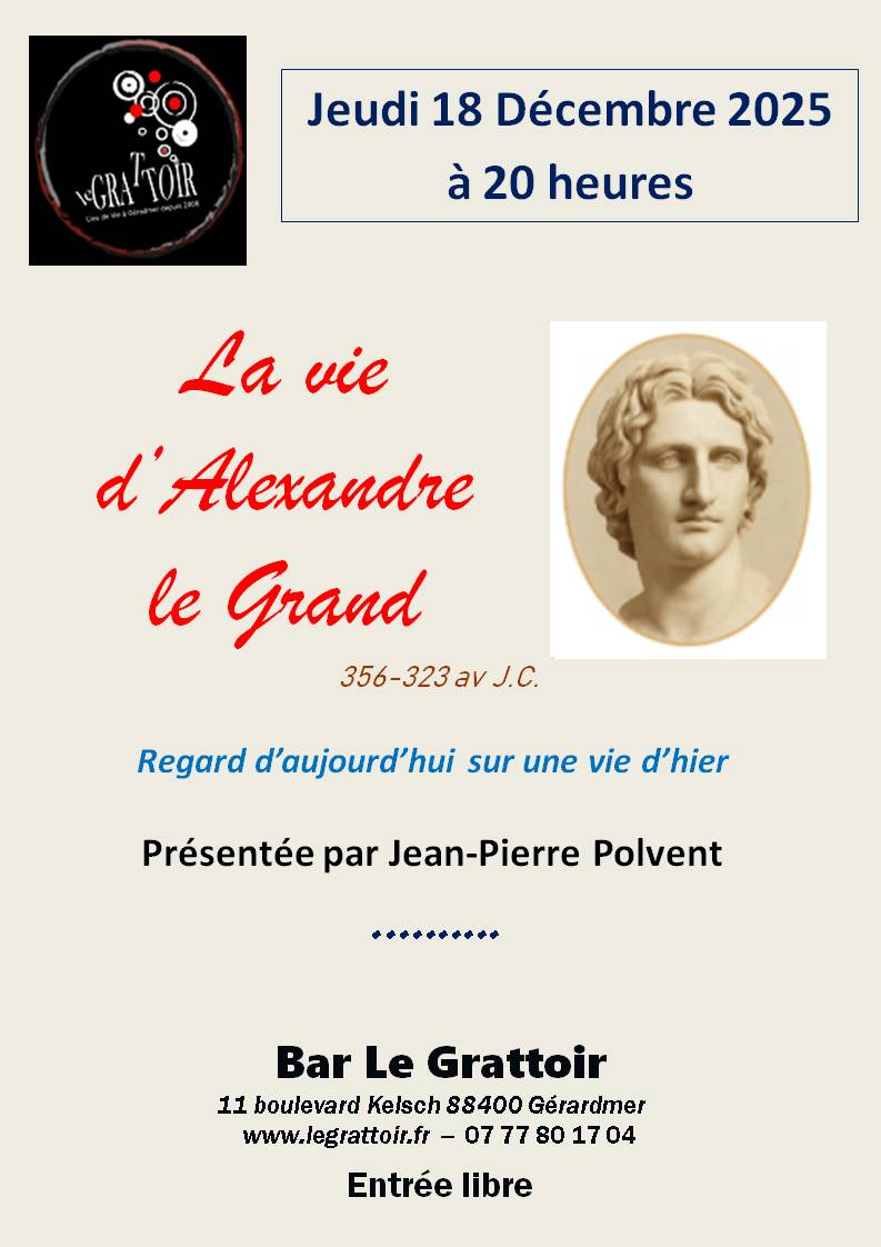 La vie d'Alexandre le Grand : regard d'aujourd'hui sur une vie d'hier