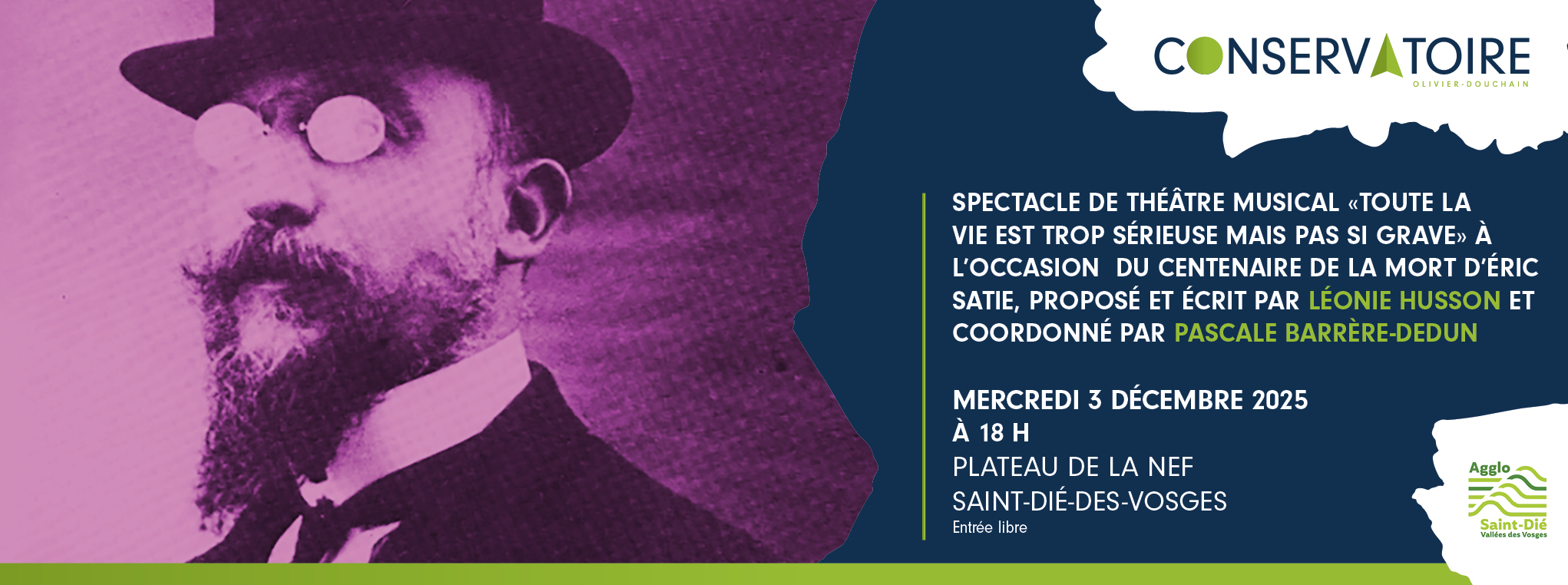 « Toute la vie est trop sérieuse mais pas si grave », hommage à É. Satie