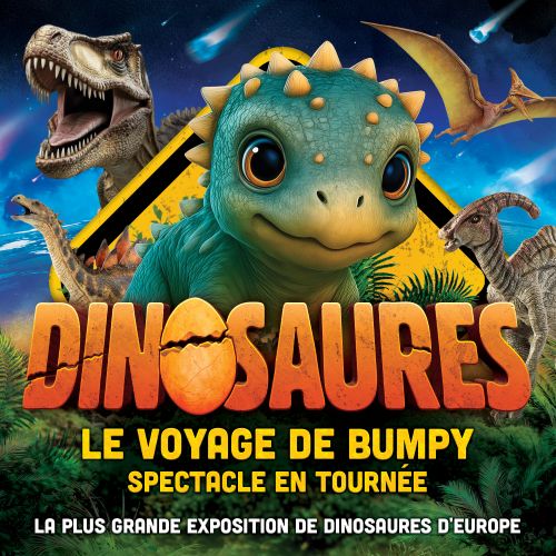 DINOSAURES: Le Voyage de Bumpy® DINOSAURES: Le Voyage de Bumpy®