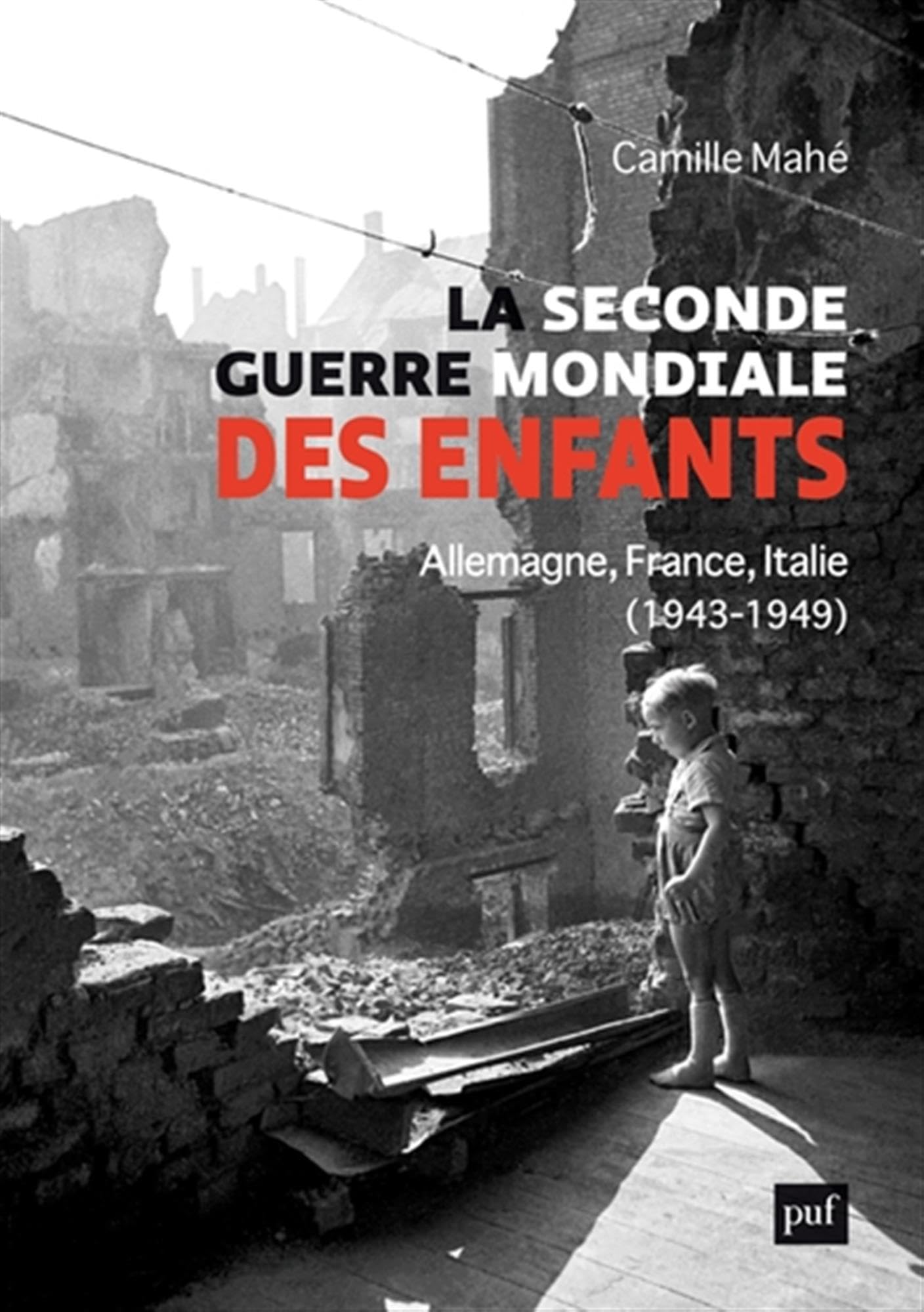 La Seconde Guerre mondiale des enfants La Seconde Guerre mondiale des enfants