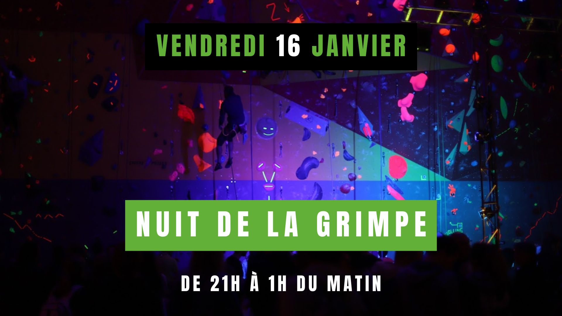 Soirée exceptionnelle lumière noire, nuit de la grimpe et bar