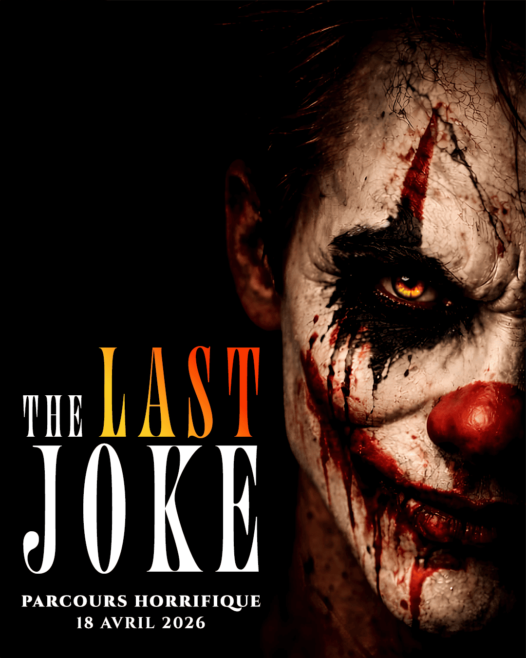 The Last Joke – Parcours Horrifique The Last Joke – Parcours Horrifique