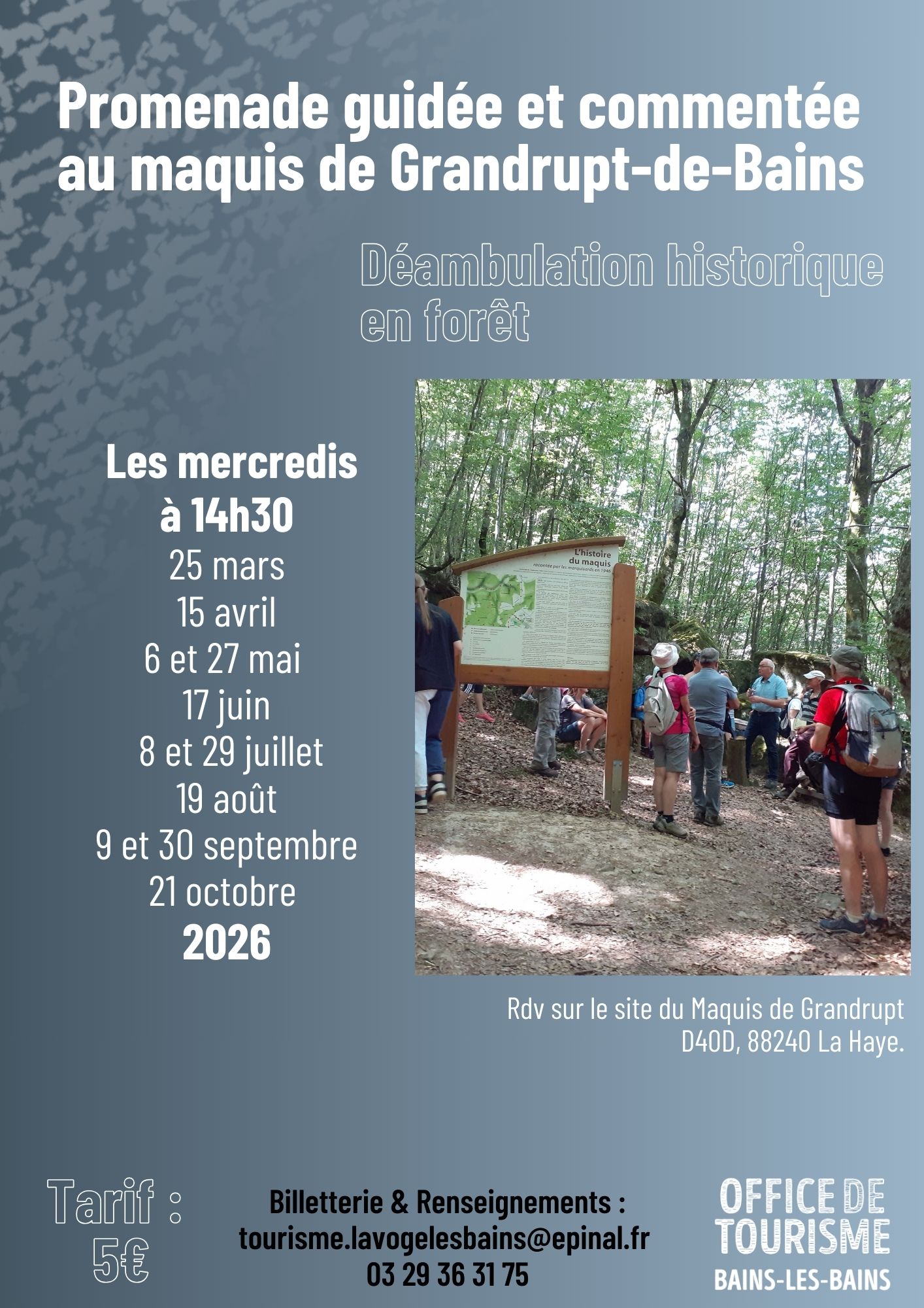 Promenade Guidée et commentée au maquis de Grandrupt de Bains Promenade Guidée et commentée au maquis de Grandrupt de Bains