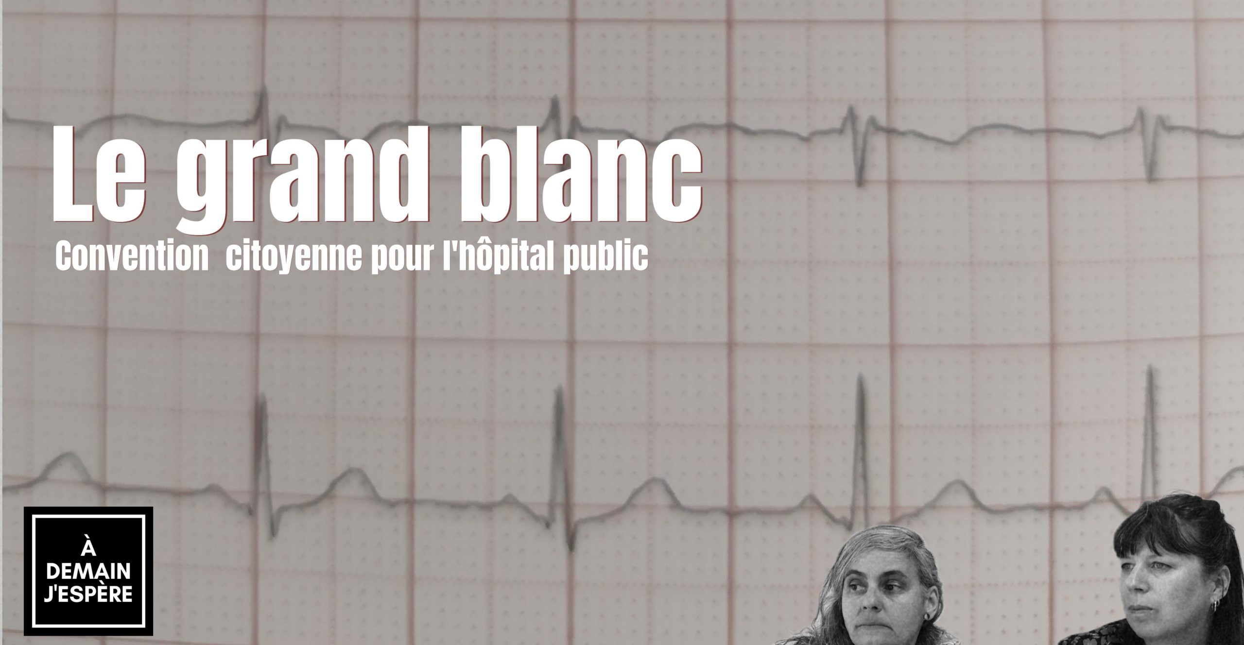 Compagnie A demain j’espère – ‘’Le Grand Blanc’’